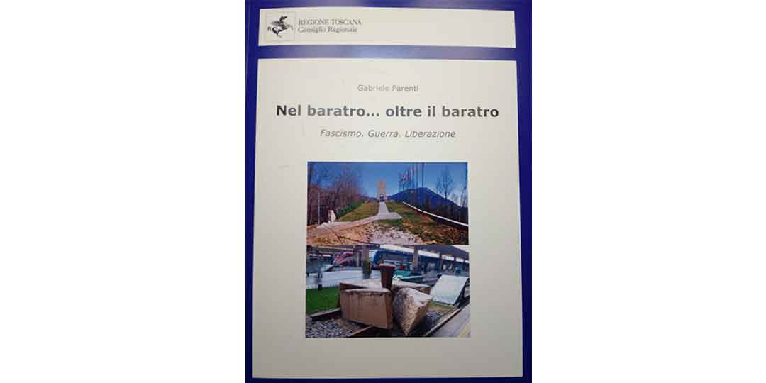 Per non dimenticare: Nel baratro… oltre il baratro. Un libro per tramandare e valorizzare la memoria storica