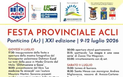 10 LUGLIO “Collaborare per crescere e per servire le comunità”. LA PRESENZA DELLA FAP ACLI ALLA FESTA PROVINCIALE ACLI DI AREZZO