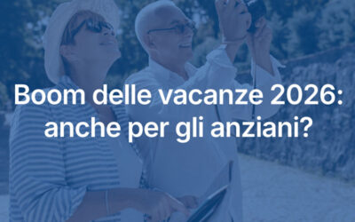 Boom delle vacanze 2026: anche per gli anziani?